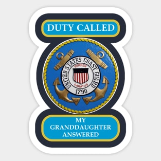 DutyCalledCoastGuard granddaughter Sticker